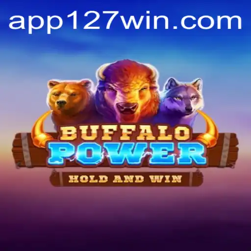 Discover the Excitement of BuffaloPower at 127win.COM