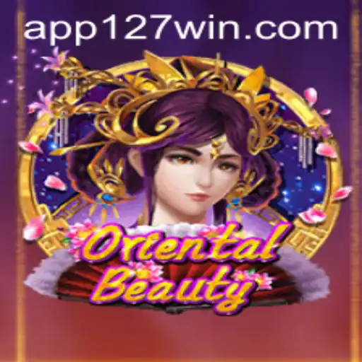 Discovering the Allure of OrientalBeauty: A Comprehensive Guide to 127win.COM's Latest Gaming Experience